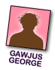 Gawjus George